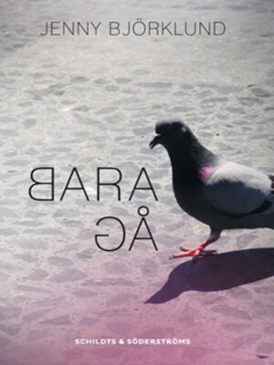 cover image of Bara gå